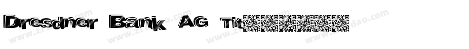 Dresdner Bank AG Tit字体转换